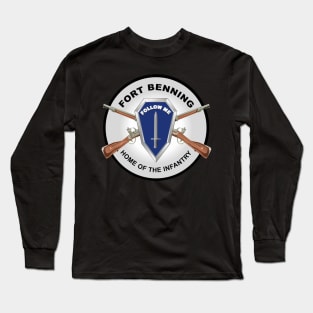 Fort Benning, GA - Home of the Infantry Long Sleeve T-Shirt